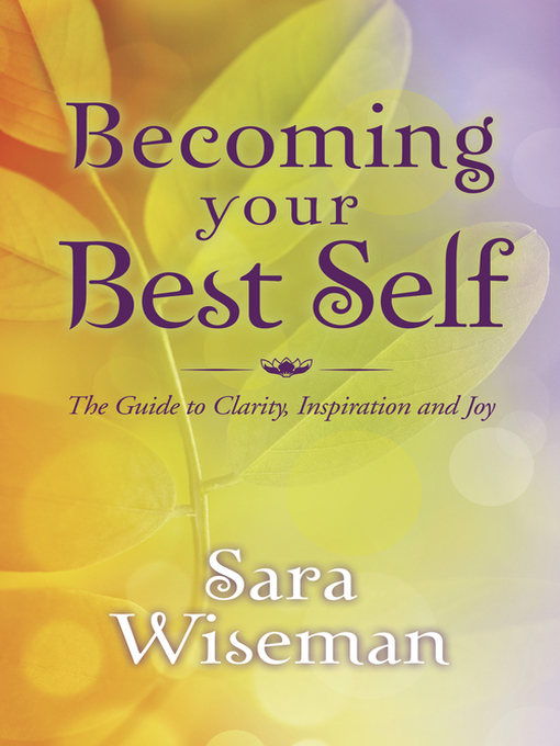Title details for Becoming Your Best Self by Sara Wiseman - Available